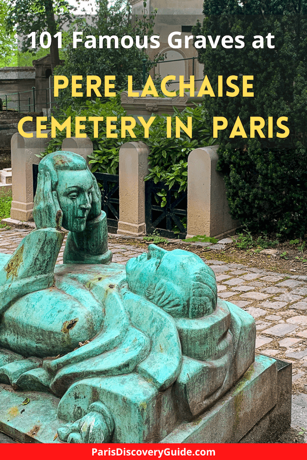 101 Famous Graves In Pere Lachaise Cemetery Paris Discovery Guide 101 Famous Graves In Pere Lachaise Cemetery Paris Discovery Guide