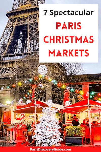 2022 Paris Christmas Markets Paris Christmas Markets 2021 - Paris Discovery Guide